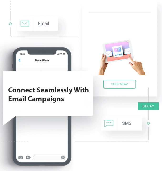 Connect Seamlessly With Email Campaigns